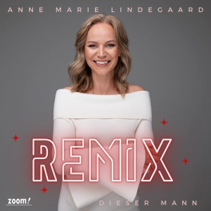 Dieser Mann (Remix) - Anne Marie Lindegaard