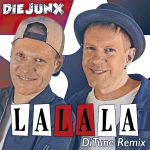 Lalala (DiTune-Remix) - Die JunX