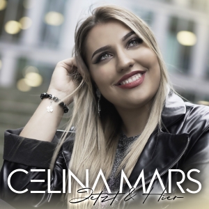 Jetzt und hier - Celina Mars