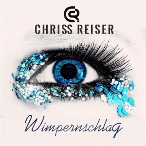 Wimpernschlag - Chriss Reiser