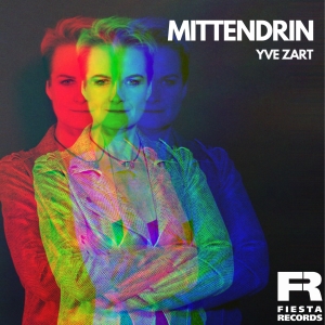 Mittendrin - Yve Zart