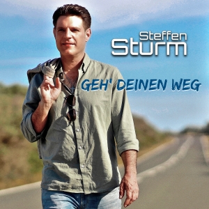Geh Deinen Weg - Steffen Sturm