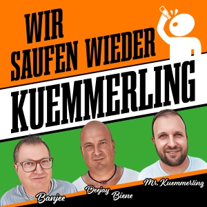 Wir saufen wieder Kuemmerling - Banjee & Deejay Biene feat. Mr. Kuemmerling