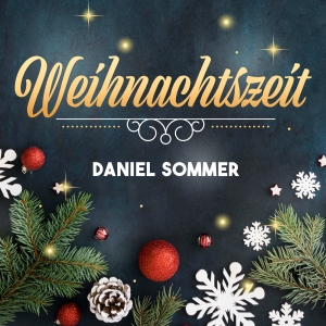 Weihnachtszeit - Daniel Sommer