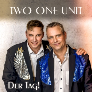 Der Tag - Two One Unit