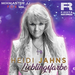 Lieblingsfarbe (Mixmaster JJ Fox Mix) - Heidi Jahns