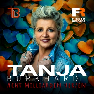 Acht Milliarden Herzen - Tanja Burkhardt