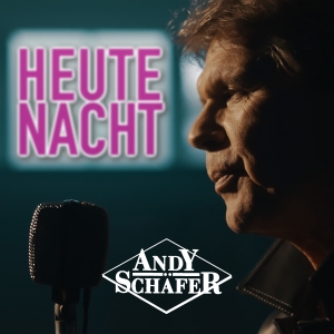 Heute Nacht (Touch in the Night) - Andy Schäfer