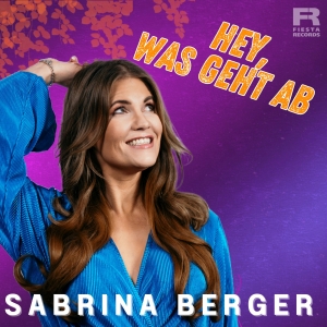 Hey was geht ab (Whats up) - Sabrina Berger