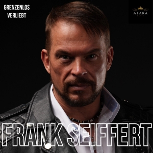 Grenzenlos Verliebt  - Frank Seiffert