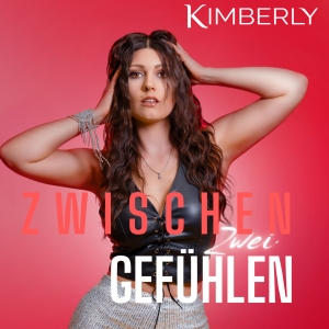 Zwischen zwei Gefühlen - Kimberly