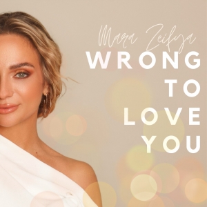 Wrong to Love you - Mara Zeifya