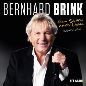 Dein Schrei nach Liebe (UltraFox Mix) - Bernhard Brink