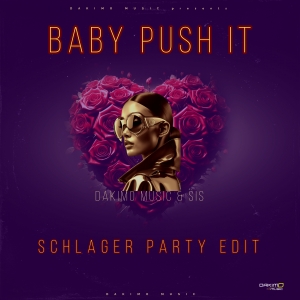 Baby Push It - Dakimo Music & Sis