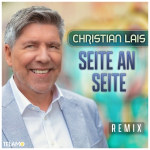 Seite an Seite (Remix) - Christian Lais