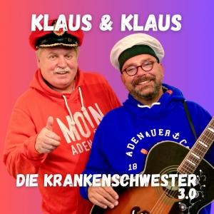 Die Krankenschwester 3.0 - Klaus & Klaus