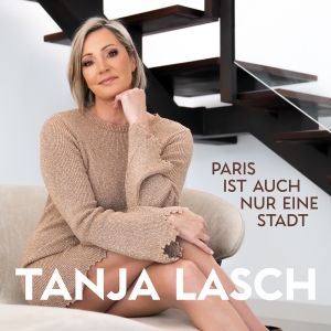 Paris ist auch nur eine Stadt - Tanja Lasch