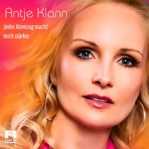Jeder Atemzug macht mich stärker - Antje Klann