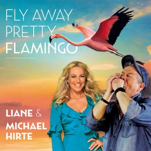 fly away pretty flamingo - Liane & Michael Hirte