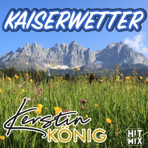 Kaiserwetter - Kerstin König