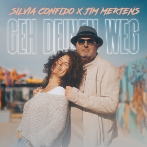 Geh deinen Weg - Silvia Confido & Jim Mertens