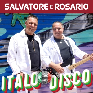Italo Disco - Salvatore e Rosario
