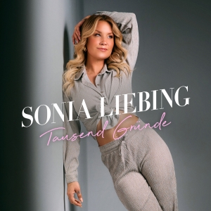 Tausend Gründe - Sonia Liebing