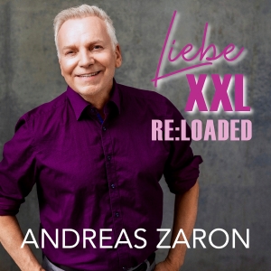 Liebe XXL (Reloaded) - Andreas Zaron