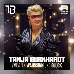 Zwischen Wahnsinn und Glück - Tanja Burkhardt