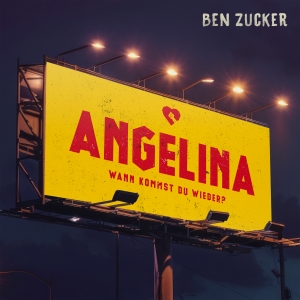 Angelina - Ben Zucker