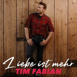 Liebe ist mehr - Tim Fabian