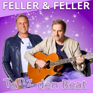 Tanz den Beat - Feller & Feller