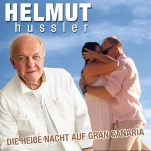Die heisse Nacht auf Gran Canaria - Helmut Hussler