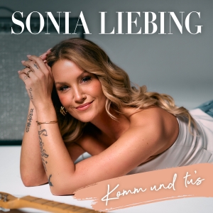Komm und Tus - Sonia Liebing