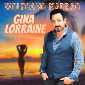 Gina Lorraine - Wolfgang Nadrag