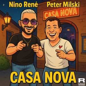 Casa Nova - Nino Rene & Peter Milski