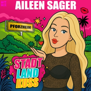 Stadt Land Kuss - Aileen Sager