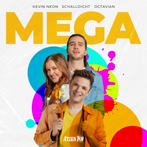 MEGA - Kevin Neon x Schalldicht x Octavian