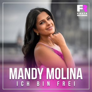 Ich bin frei - Mandy Molina