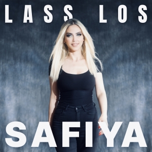 Lass los - SAFIYA