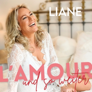 L amour und so weiter - Liane