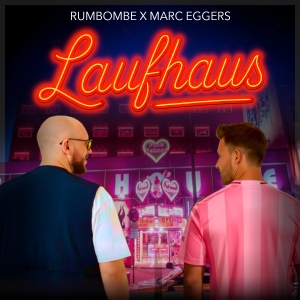 Laufhaus - Rumbombe x Marc Eggers