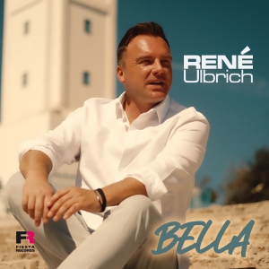 Rene Ulbrich - Bella Bella - Rene Ulbrich