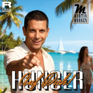 Martin Morgen - Hunger auf dich Hunger auf dich - Martin Morgen