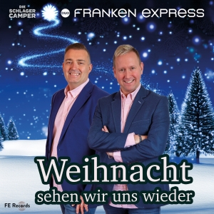 Weihnacht sehen wir uns wieder (x-mas) - Duo Franken Express
