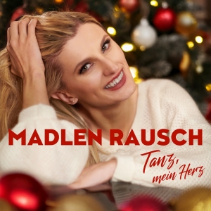 Tanz mein Herz (x-mas) - Madlen Rausch