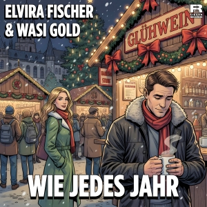 Wie jedes Jahr (x-mas) - Elvira Fischer & Wasi Gold