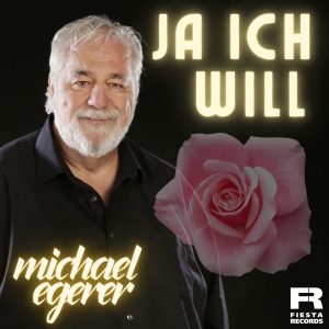 Ja ich will - Michael Egerer