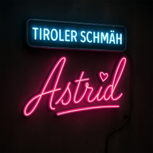 Astrid - Tiroler Schmäh
