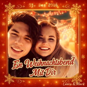 Ein Weihnachtsabend mit Dir (x-mas) - Laura & Mark